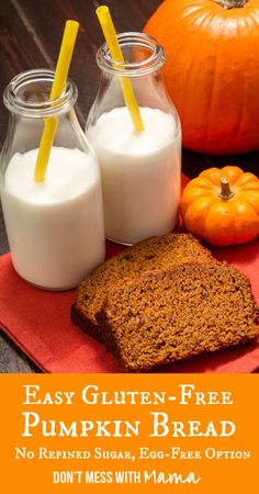 easy gluten - free pumpkin bread with milk and pumpkins in the background