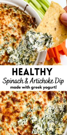 spinach and artichoke dip made with greek yogurt is an easy appetizer