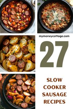 four pictures with different types of slow cooker sausages in them and the text overlay reads 27 slow cooker sausage recipes