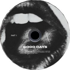 a black and white cd cover with the words good days on it's side