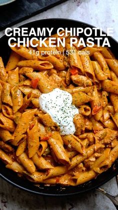 creamy chipotle chicken pasta in a skillet