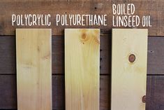 three pieces of wood with the words rolled, polycyclic, polyurephane, linseed oil written on them