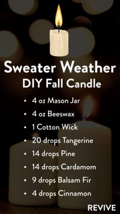 a candle with the words sweater weather diy fall candle on it and instructions for how to