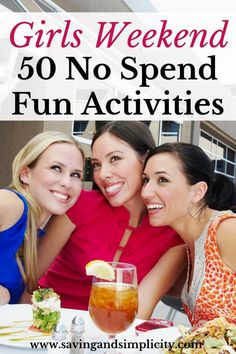 Girls Day Out Ideas, Drinks And Food, No Spend, Girls Weekend Getaway, Girlfriends Getaway, Weekend Ideas, Girls Night Party