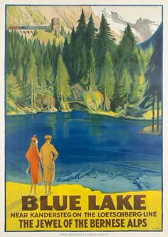 an old poster advertising blue lake, near kandesee on the loessberg - line