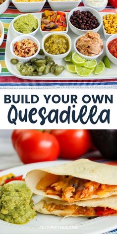 Need a delicious and easy meal ideaTeach your people how to make a quesadilla and serve up lots of options with a quesadilla bar Quesadilla Bar, Mexican Quesadilla Recipes, Latin American Recipes, Scratch Recipes, Salad Bar, Healthy Lunch, Quick Meals