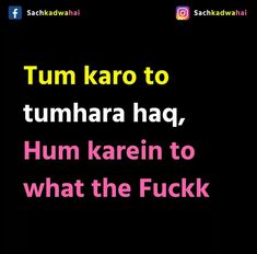 SACH KADWA HAI 📜 Funny Compliments, Swag Quotes, Funny Attitude Quotes