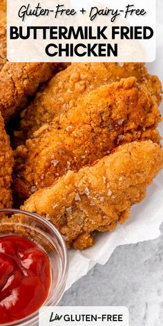 fried buttermilk fried chicken with ketchup on the side and text overlay that reads gluten free dairy - free buttermilk fried chicken