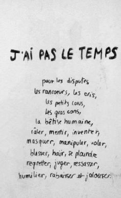 a piece of paper with writing on it that says jai pas le tems