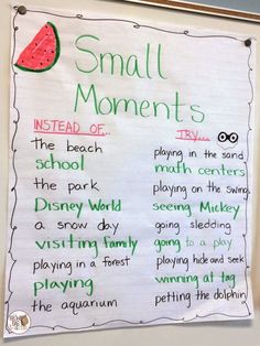 a bulletin board with words and pictures on it that say small moments instead of school