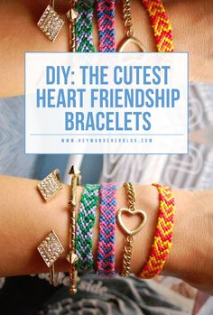 three different bracelets with the words diy the cutest heart - friendly bracelets