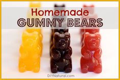 homemade gummy bears with the words homemade gummy bears