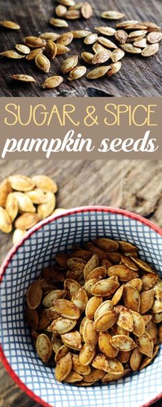 pumpkin seeds in a red and white bowl with the words sugar & spice pumpkin seeds