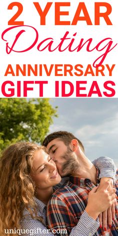 two year dating anniversary gift ideas with text overlay that reads 2 year dating anniversary gift ideas