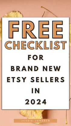 a sign that says free checklist for brand new etsy sellers in 2021