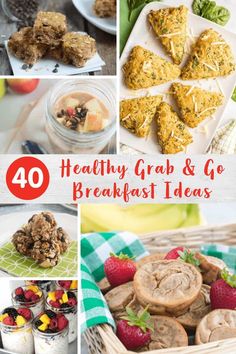 healthy grab and go breakfast ideas with text overlay that reads 40 healthy grab and go breakfast ideas