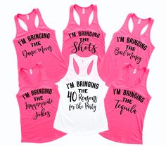 four pink tank tops that say i'm bringing the shots