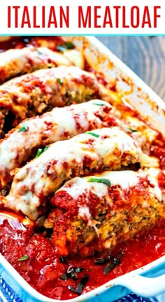 an italian meatloaf recipe in a casserole dish