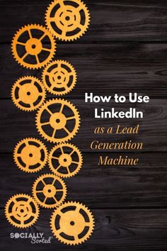 the cover of how to use linkedin as a lead generation machine, with yellow gears on