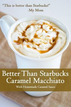 a book cover for better than starbucks's caramel macchiato with homemade caramel sauce