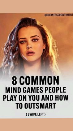 a poster with the words 8 common mind games people play on you and how to outsmart