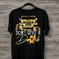 Jeep T Shirt, Don't Give A Duck Jeep Tee Shirts, Jeep Unisex Shirt - Product Details: + This Heavy Cotton Tee Has The Classic Cotton Look And Feel. Casual Elegance Will Make It An Instant Favorite In Everyone's Wardrobe. + 5.3-Ounce, 100% Cotton + Double-Needle Neck, Sleeves And Hem; Roomy Unisex Fit + Decoration Type: Digital Print + Runs True To Size + Machine Wash: Warm (Max 40c Or 105f) - Other Colors And Styles Are Available By Request -Care Instructions-- Wash Item Inside Out In Cold Water Distressed Band Tee, Jeep Gifts, Jeep Shirts, Tshirt Printing Design, Wrangler Shirts, A Duck, Shirt Printing, Orange T Shirts, Jeep Gladiator