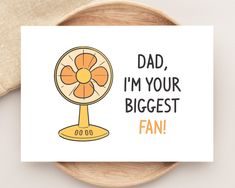 a card that says, dad, i'm your biggest fan on the front