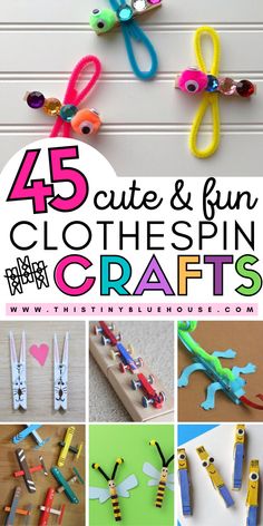 45 cute and fun clothespin crafts for kids to do at home or in the classroom