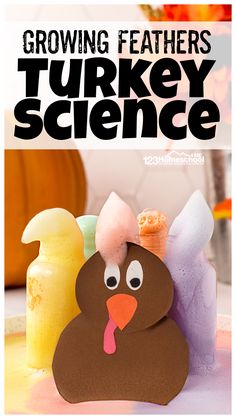 a turkey craft made out of toilet paper with the title growing feathers turkey science