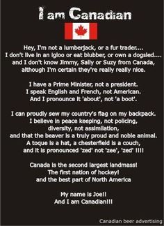 the poem i am canadian written in black and white with an image of a flag on it