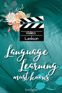 a green background with the words language learning must always be part of this video lesson