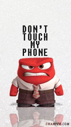 an angry red cartoon character with the words don't touch my phone