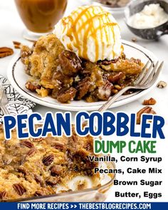 the cover of pecan cobbler dump cake with ice cream and caramel drizzle