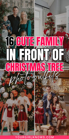 the family in front of christmas tree with text overlay that reads 16 cute family in front of christmas tree photos