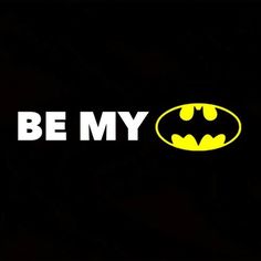 the batman logo is shown in black and yellow with white lettering that says, be my batman