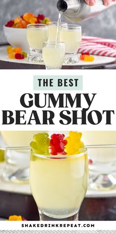 the best gummy bear shot recipe is made with fresh fruit and served in glasses