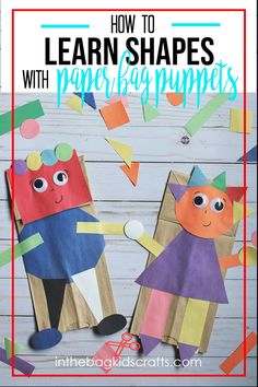 paper bag puppets with the title how to learn shapes with paper bag puppets on it