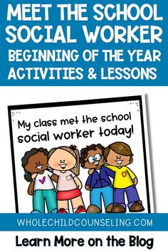 a blue and white poster with the words, meet the school social worker beginning of the year activities & lessons