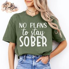 A stylish and comfortable shirt with the text 'No plans to stay sober'. Perfect for those who enjoy a laid-back, carefree vibe. Ideal for anyone who loves humor and wants to make a statement. Great for casual outings, parties, and social gatherings. Product features - Made from 100% ring-spun cotton for a lightweight and comfortable feel - Classic fit with crew neckline for a versatile style - Ethically grown and harvested US cotton for sustainability - Ribbed knit collar with shoulder tape for Social Gathering, Party Outfit, Ribbed Knit, Halloween Shopping, Bathing Beauties, Tops & Tees, Adult Outfits, Humor, T-shirt