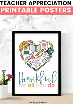 a teacher appreciation printable poster with the words thank for all you do on it