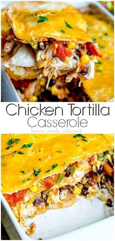 chicken tortilla casserole in a white dish with the title above it