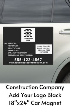 A promotional 18"x24" car magnet for a construction company, builder, general contractor or remodelling specialist. Add your logo for your own custom car magnet. A modern, bold and eye-catching design in black. A great tool for marketing your company. The text templates are easily customised to suit the branding and marketing requirements of your business. Car Magnets, Custom Car