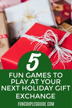 presents wrapped in red and white paper with the text 5 fun games to play at your next holiday gift exchange