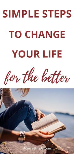 101 Self-Improvement Tips That Will Change Your Life - Admire Simple Simple Habits To Change Your Life, Simplifying Life, Change Your Mindset, Life Improvement, Self Confidence, Simple Living