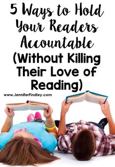 two people laying on the ground reading books with text overlay that reads 5 ways to hold your readers accountable without killing their love of reading