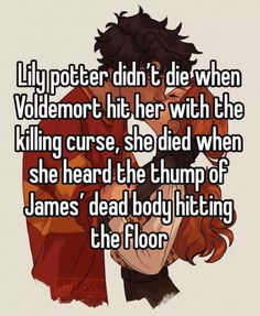 a girl hugging her boyfriend with the caption, i'm peter didn't die when voldemort hit her with the killing curse she died when she