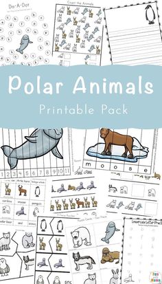 polar animals printable pack for kids to use in their homes and classroom activities, including learning