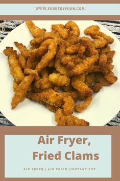 air fryer fried clams on a white plate with text overlay that reads, air fryer fried clams