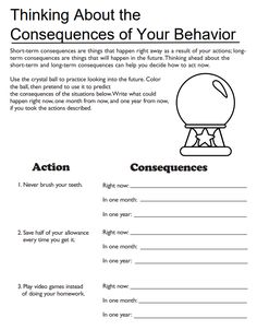 This worksheet teaches children about short and long-term consequences of their behavior. 1 page. Chore Reward System, Behavior Consequences, Choices And Consequences, Counseling Games, Behavior Therapy, Therapeutic Activities, Activities For Teens, Parenting Resources