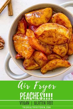 air fryer peaches in a bowl with text overlay that reads, air fryer peaches vegan i gluten free